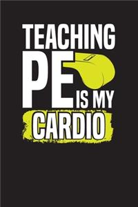 Teaching PE is my Cardio