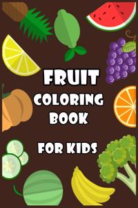 Fruits Coloring Book for Kids