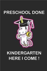Preschool Done Kindergarten Here I Come