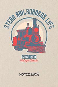 Steam Railroaders Life