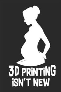 3D Printing isn't new