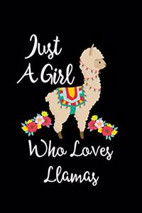 Just A Girl Who Loves Llamas