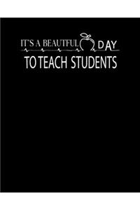 IT's A Beautful Day To Teach Studnt