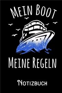 Mein Boot meine Regeln - Notizbuch