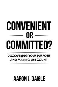 Convenient or Committed?