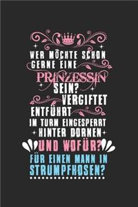 Wer möchte schon gerne eine Prinzessin sein? Vergiftet, entführt, im Turm eingesperrt, hinter Dornen... Und wofür? Für einen Mann in Strumpfhosen?