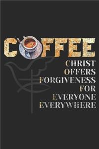 cffee christ offers forgiveness for everyone everywhere