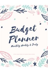 Budget Planner Monthly Weekly & Daily Expense Tracker Finance Bill Organizer Journal Notebook