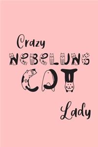 Crazy Nebelung Cat Lady