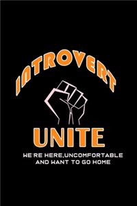 Introverts Unite We're Here, We're Uncomfortable And We Want To Go Home