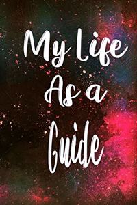 My Life as a Guide