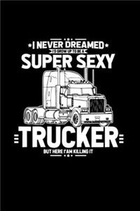 Super Sexy Trucker