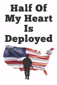Half of My Heart Is Deployed - Journal for Military Spouses