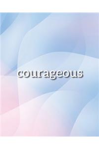 Courageous Notebook