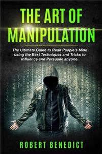 The Art of Manipulation