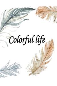 Colorful life