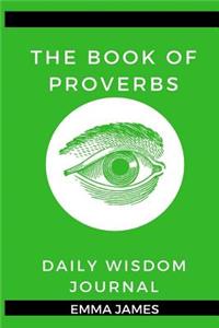 The Book of Proverbs Daily Wisdom Journal