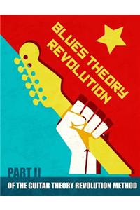 Blues Theory Revolution