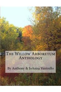 Willow Arboretum Anthology