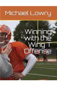 Winning with the Wing T Offense