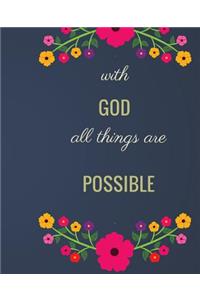 With GOD All Things Are Possible