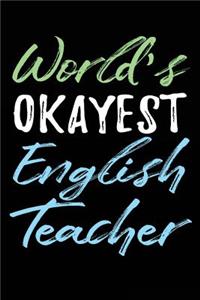 World's Okayest English Teacher