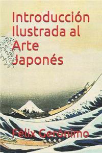 Introducción Ilustrada al Arte Japonés