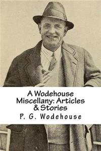 A Wodehouse Miscellany