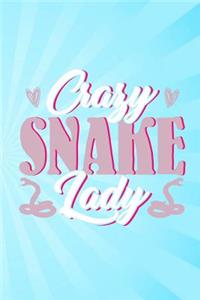 Crazy Snake Lady