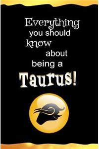 Everything You Should Know About Being a Taurus