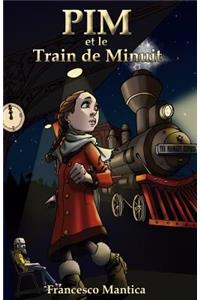 Pim Et Le Train de Minuit