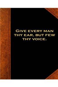 Shakespeare Quote Give Ear Few Voice School Composition Book 130 Pages
