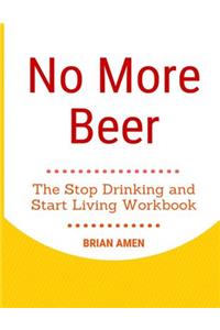 No More Beer