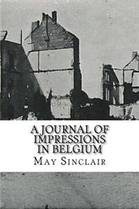 A Journal of Impressions in Belgium