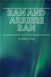 Ban And Arriere Ban