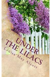 Under the Lilacs