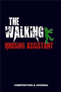 The Walking Nursing Assistant