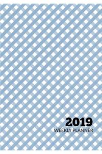 2019 Weekly Planner: Blue Gingham - January 2019 Through December 2019