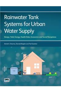 Rainwater Tank Systems for Urban Water Supply