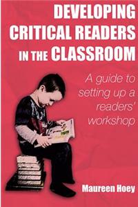 Developing Critical Readers in the Classroom