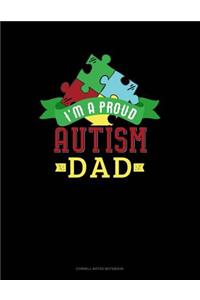 I Am a Proud Autism Dad