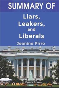 Summary of Liars, Leakers, and Liberals by Jeanine Pirro