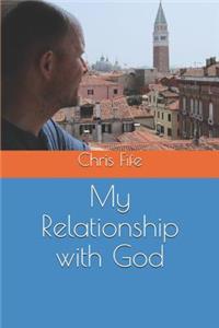 My Relationship with God
