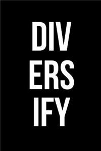 Diversify