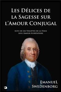 Les Délices de la Sagesse de l'Amour Conjugal