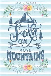 Faith Can Move Mountains