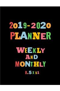 2019-2020 Planner Weekly and Monthly 8.5 X 11