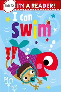 Im a Reader! I Can Swim (Reception: Ages 4+)