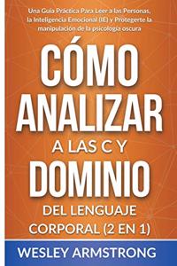 Cómo Analizar a las Personas y Dominio del Lenguaje Corporal 2 en 1