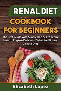 Renal Diet Cookbook for Beginners